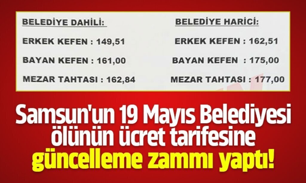 Samsunun 19 Mayis ilce Belediyesi olunun ucret tarifesine guncelleme zammi yapti1