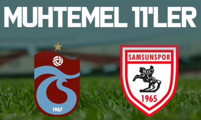 Trabzonspor – Samsunspor muhtemel 11’ler