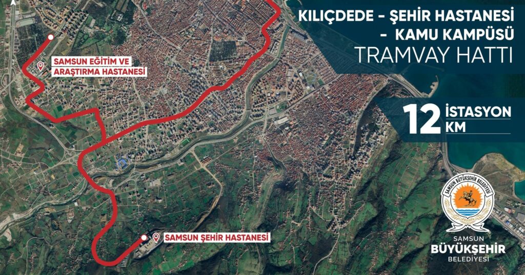 Samsun Şehir Hastanesi Tramvay Hattı Projesi 2025 Yılı Yatırım Programı’na alındı