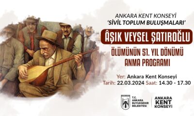 Ankara Kent Konseyinde Aşık Veysel Anma Programı yapılacak