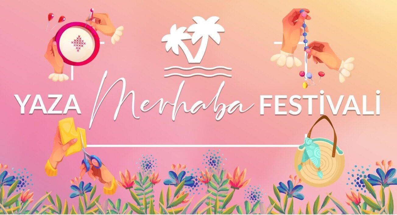 YAZA MERHABA FESTIVALI 4 1 e1749644219673