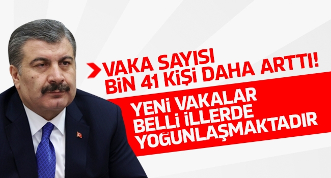 Koca: Yeni vakalar belli illerde yoğunlaşmaktadır