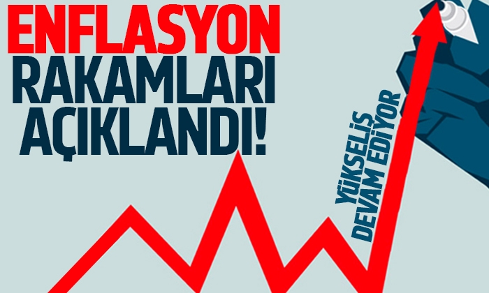 Enflasyon rakamları açıklandı