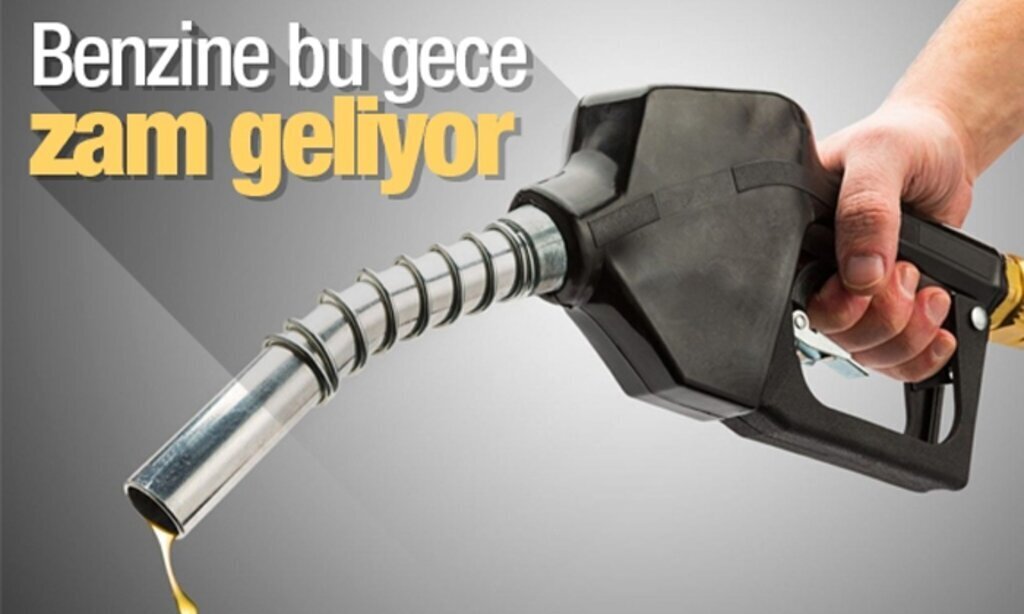 benzine zam yapildi