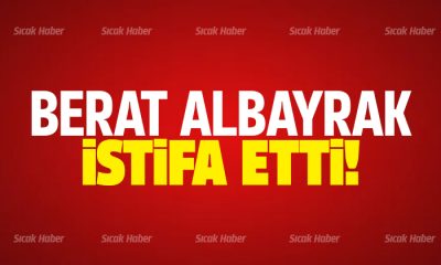 Hazine ve Maliye Bakanı Berat Albayrak istifa etti iddiası