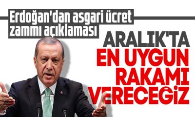 Cumhurbaşkanı Erdoğan: Asgari ücreti en uygun rakama çıkaracağız