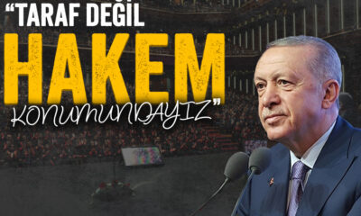 Cumhurbaşkanı Erdoğan: Taraf değil hakem konumundayız