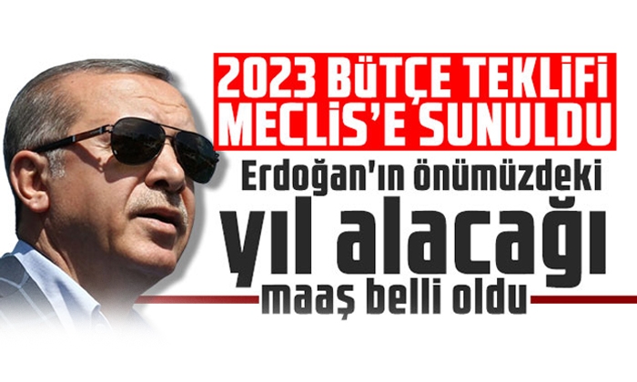 Cumhurbaşkanı Erdoğan’ın önümüzdeki yıl alacağı maaş belli oldu