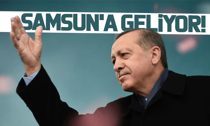 Cumhurbaşkanı Erdoğan 15 Şubat’ta Samsun’a geliyor