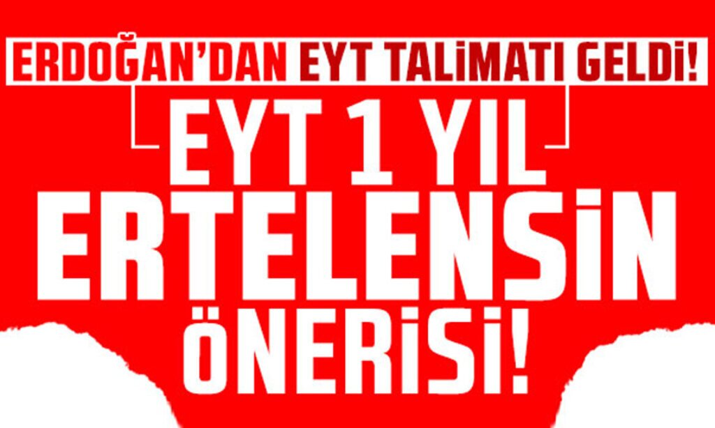 eyt 1 yil daha ertelensin