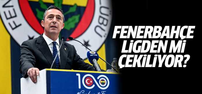 Fenerbahçe ligden mi çekiliyor?