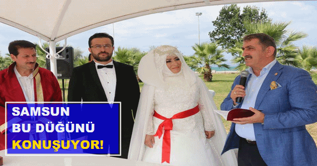 Samsun Bu Düğünü Konuşuyor!