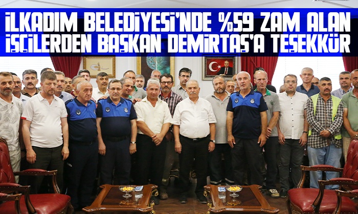 İlkadım Belediyesi 120 işçiye zam yaptı