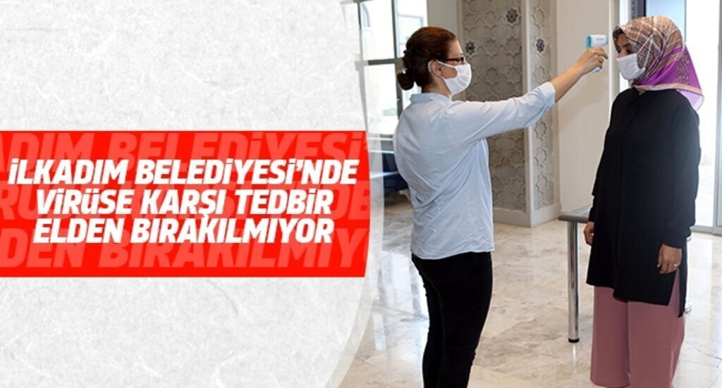 iLKADIM BELEDiYESi’NDE ViRuSE KARsI TEDBiR ELDEN BIRAKILMIYOR