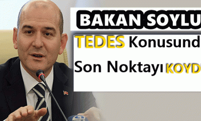 İçişleri Bakanı Süleyman Soylu: TEDES konusunda söylediğimiz açık ve nettir