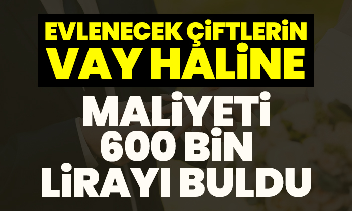 Yuva kurmanın maliyeti 600 bin lirayı buldu