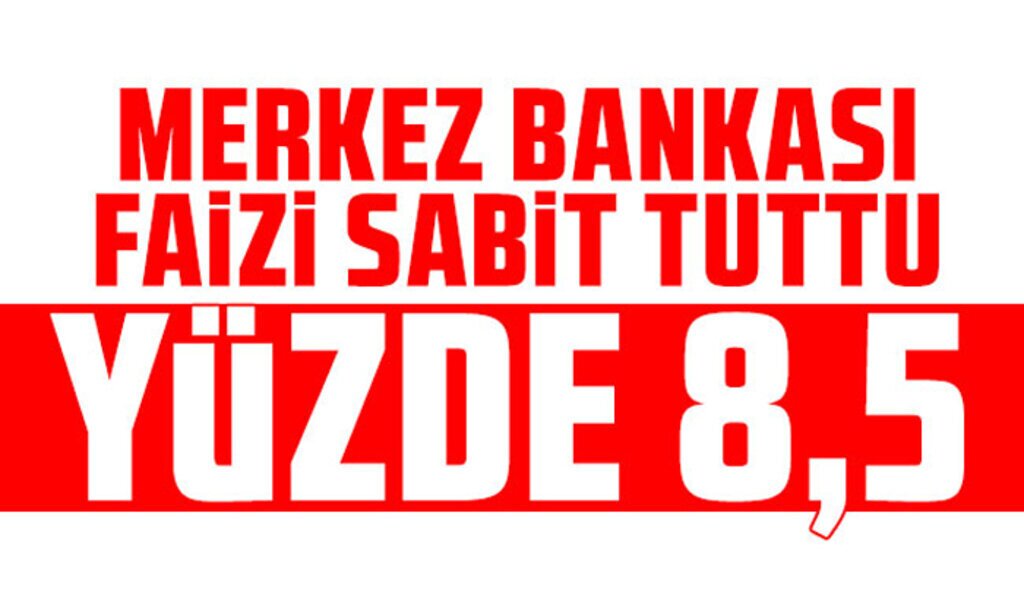 merkez bankasi faizi sabit ttuttu