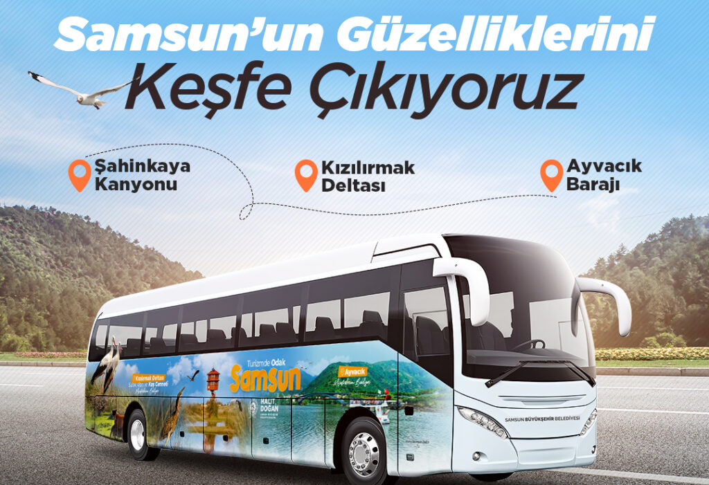 Samsun Büyükşehir Belediyesi Turizm Otobüsleri ile Seferlere Başlıyor