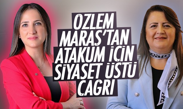 Maraş’tan Atakum için siyaset üstü çağrı: Gelin Atakum’u birlikte yönetelim