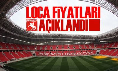 Samsunspor Loca Fiyatları açıklandı!