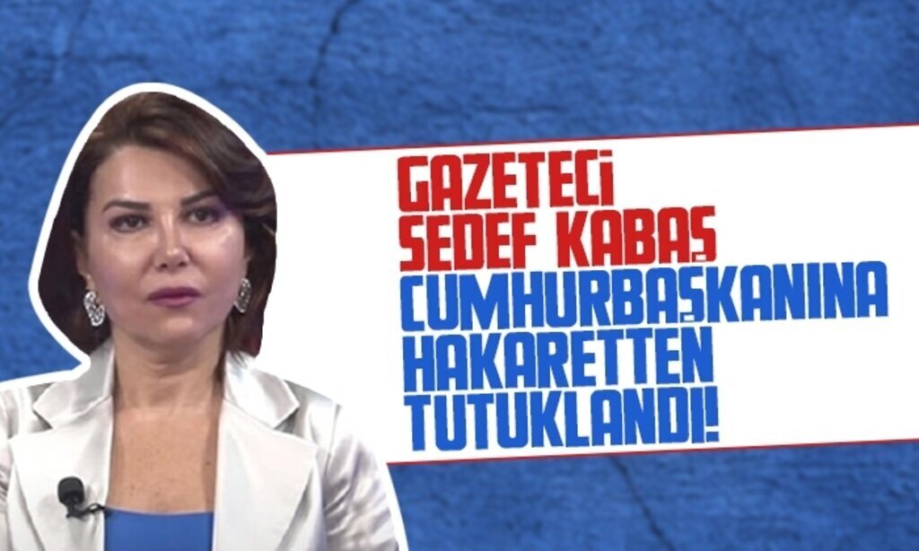 sedef kabas tutuklandi1