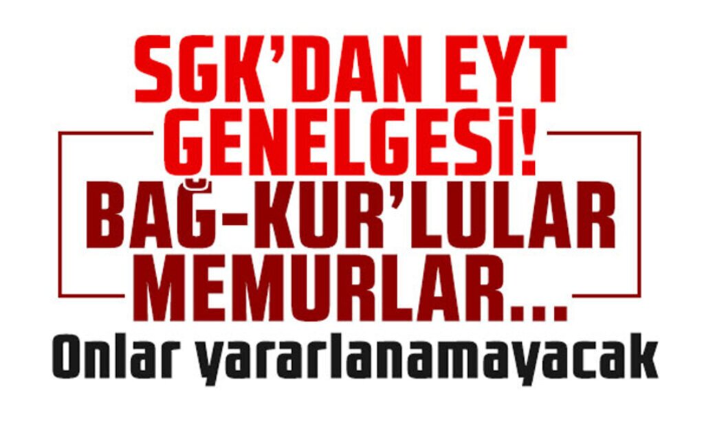 sgk eyt genelgesi