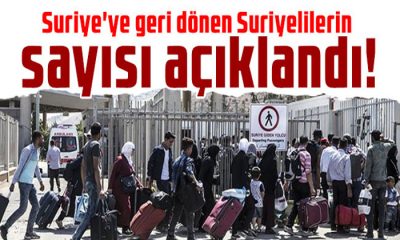 Suriye’ye geri dönen Suriyelilerin sayısı açıklandı!
