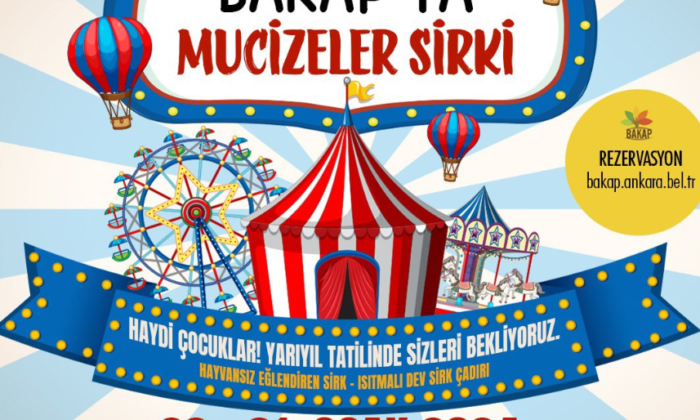 Ankara Büyükşehir’den karne hediyesi: BAKAP’tan Mucizeler Sirki