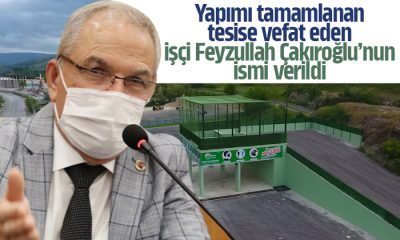 Yapımı tamamlanan tesise vefat eden işçi Feyzullah Çakıroğlu’nun ismi verildi