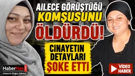 Ailece Görüştüğü Komşusunu Öldürdü! Cinayetin Detayları Şoke Etti