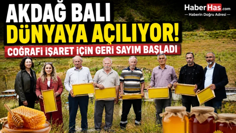 Akdağ Balı Dünyaya Açılıyor! Coğrafi İşaret İçin Geri Sayım Başladı