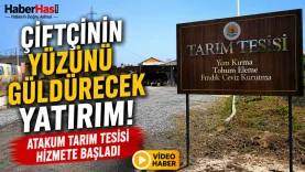 Çiftçinin Yüzünü Güldürecek Yatırım! Atakum Tarım Tesisi Hizmete Başladı
