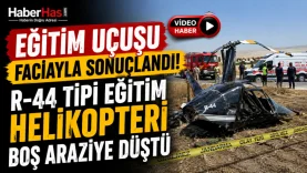Eğitim Uçuşu Faciayla Sonuçlandı! R-44 Tipi Eğitim Helikopteri Boş Araziye Düştü