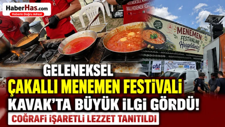 Geleneksel Çakallı Menemen Festivali Kavak'ta Büyük İlgi Gördü! Coğrafi İşaretli Lezzet Tanıtıldı
