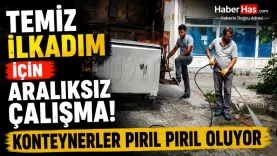 Temiz İlkadım İçin Aralıksız Çalışma! Konteynerler Pırıl Pırıl Oluyor