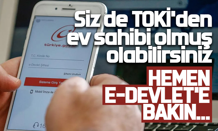 Toki’den ev sahibi olabilirsiniz