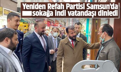 Yeniden Refah Partisi Samsun İl Başkanı Şahin seçim varmış gibi çalışıyor